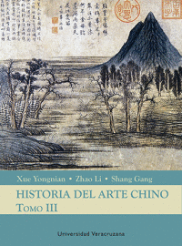 HISTORIA DEL ARTE CHINO. TOMO III