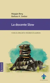 DOCENTE SLOW, LA
