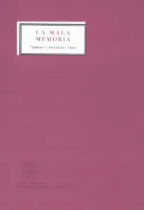 MALA MEMORIA, LA MALA MEMORIA, LA