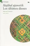 Últimos Dioses, los