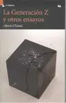 Generación Z y Otros Ensayos, la