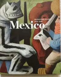 Mexico Revolution In Art 1910-1940