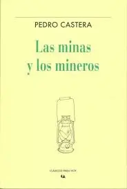 Minas y los Mineros, las