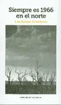 Siempre Es 1966 en el Norte