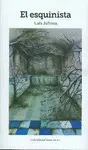Esquinista, el