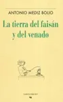 Tierra del Faisán y del Venado, la