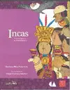 Incas. Los Indígenas de Sudamerica I