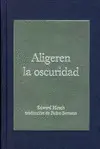 ALIGEREN LA OSCURIDAD