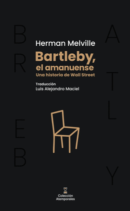 BARTLEBY, EL AMANUENSE: UNA HISTORIA DE WALL STREET