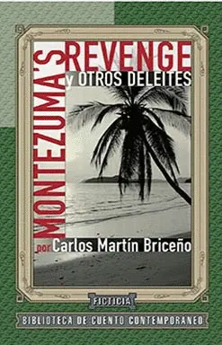 MONTEZUMA´S REVENGE Y OTROS DELEITES MONTEZUMA´S REVENGE Y OTROS DELEITES