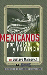 MEXICANOS POR PATRIA Y PROVINCIA
