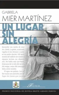 UN LUGAR SIN ALEGRÍA