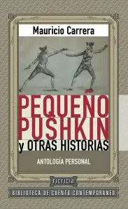 PEQUEÑO PUSHKIN Y OTRAS HISTORIAS