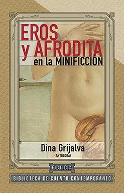 Eros y Afrodita en la Minificción