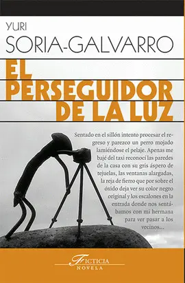 PERSEGUIDOR DE LA LUZ, EL PERSEGUIDOR DE LA LUZ, EL