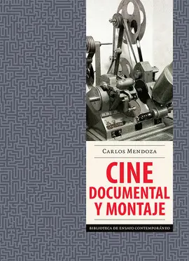 CINE DOCUMENTAL Y MONTAJE
