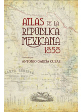 ATLAS DE LA REPBLICA MEXICANA 1858