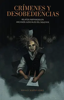 Crímenes y Desobediencias
