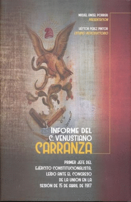 INFORME DEL C. VENUSTIANO CARRANZA
