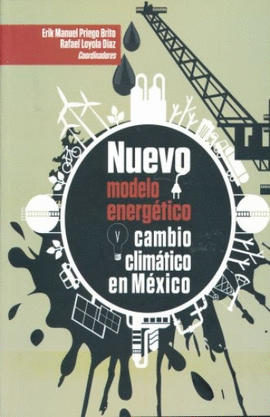 NUEVO MODELO ENERGTICO Y CAMBIO CLIMTICO EN MXICO