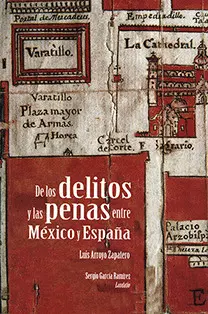 Delitos y las Penas entre México y España, de los