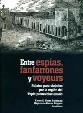 Entre Espías, Fanfarrones y Voyeurs