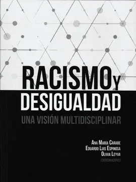 RACISMO Y DESIGUALDAD.