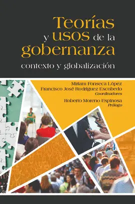 TEORÍAS Y USOS DE LA GOBERNANZA