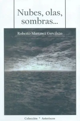 NUBES, OLAS, SOMBRAS...
