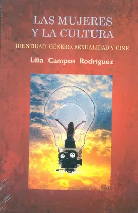 MUJERES Y LA CULTURA, LAS MUJERES Y LA CULTURA, LAS