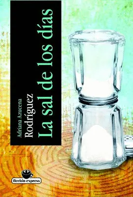 Sal de los Días, la