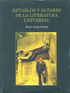 RETABLOS Y ALTARES DE LA LITERATURA UNIVERSAL