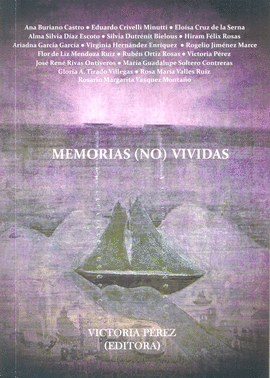 MEMORIAS (NO) VIVIDAS