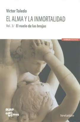 ALMA Y LA INMORTALIDAD VOL. 3, EL