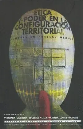 Ética y Poder en la Configuración Territorial