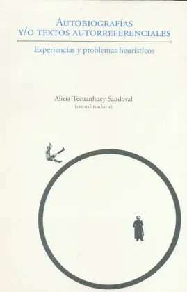 AUTOBIOGRAFÍAS Y/O AUTORREFERENCIALES AUTOBIOGRAFÍAS Y/O AUTORREFERENCIALES