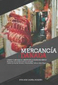 MERCANCÍA DAÑADA: CARNE Y CARNALES AL ORIENTE DE LA CIUDAD DE MÉXICO
