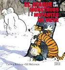 CALVIN Y HOBBES 7. EL ATAQUE DE LOS MONSTRUOS MUTANTES DE NIEVE CALVIN Y HOBBES 7. EL ATAQUE DE LOS MONSTRUOS MUTANTES DE NIEVE