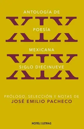 Antología de Poesía Mexicana. Siglo Xix