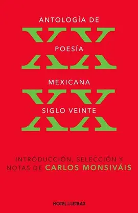 Antología de Poesía Mexicana. Siglo Xx