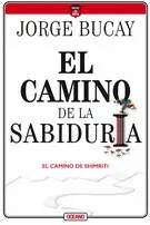 CAMINO DE LA SABIDURIA, EL CAMINO DE LA SABIDURIA, EL