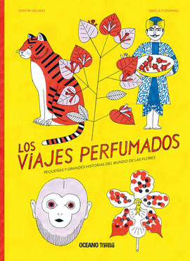 VIAJES PERFUMADOS, LOS