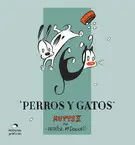 Mutts Ii. Perros y Gatos