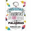 Hablando Sola Mis Citas Favoritas