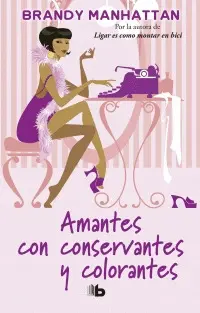 Amantes con Conservantes y Colorantes