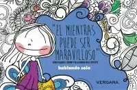 Mientras Puede Ser Maravilloso, el