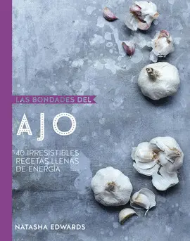 Bondades del Ajo, las