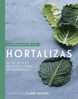 Bondades de las Hortalizas, las