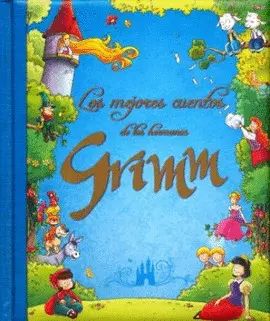 MEJORES CUENTOS DE LOS HERMANOS GRIMM, LOS