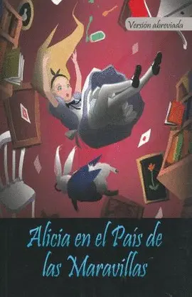 ALICIA EN EL PAÍS DE LAS MARAVILLAS